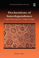 Declarations of Interdependence: A Legal Pluralist Approach to Indigenous Rights