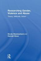 Researching Gender, Violence and Abuse