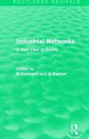 Industrial Networks (Routledge Revivals): A New View of Reality