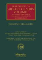 Berlingieri on Arrest of Ships Volume 1