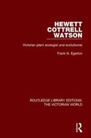 Hewett Cottrell Watson: Victorian Plant Ecologist and Evolutionist