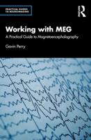 Working with MEG: A Practical Guide to Magnetoencephalography