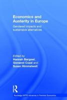 Economics and Austerity in Europe: Gendered impacts and sustainable alternatives