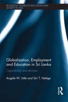 Globalisation, Employment and Education in Sri Lanka: Opportunity and Division