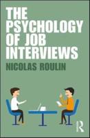 The Psychology of Job Interviews