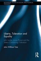 Liberty, Toleration and Equality