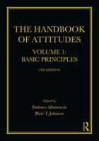 The Handbook of Attitudes. Volume 1 Basic Principles