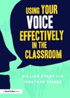 Using Your Voice Effectively in the Classroom