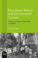 Educational Reform and Environmental Concern: A History of School Nature Study in Australia