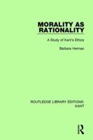 Morality as Rationality