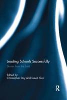 Leading Schools Successfully: Stories from the field