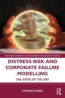 Distress Risk and Corporate Failure Modelling: The State of the Art