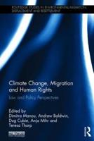 Climate Change Induced Migration and Human Rights Law and Policy Perspectives