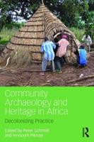 Community Archaeology and Heritage in Africa