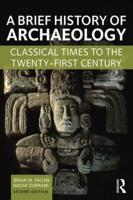 A Brief History of Archaeology