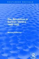 The Revolution in German Theatre 1900-1933