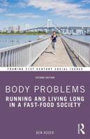 Body Problems: Running and Living Long in a Fast-Food Society
