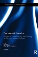 The Neurotic Paradox Volume 2