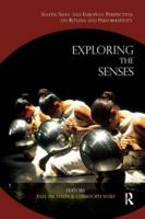 Exploring the Senses: South Asian and European Perspectives on Rituals and Performativity