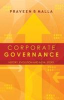 Corporate Governance: Concept, Evolution and India Story