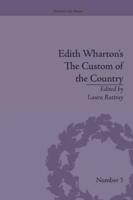 Edith Wharton's The Custom of the Country: A Reassessment