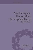 Ann Yearsley and Hannah More, Patronage and Poetry: The Story of a Literary Relationship