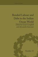 Bonded Labour and Debt in the Indian Ocean World