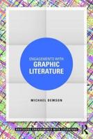 Engagements With Graphic Literature