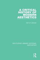 A Critical History of Modern Aesthetics