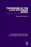 Terrorism in the Late Victorian Novel