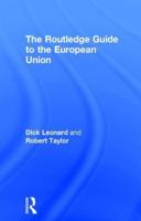 The Routledge Guide to the European Union