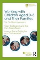 Working With Children Aged 0-3 and Their Families
