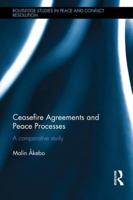 Ceasefire Agreements and Peace Processes