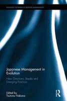 Japanese Management in Evolution: New Directions, Breaks, and Emerging Practices