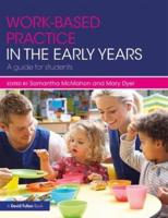 Work-Based Practice in the Early Years