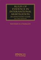 Rules of Evidence in International Arbitration