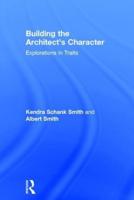 Building the Architect's Character