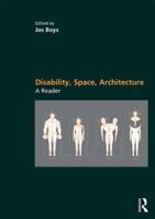 Disability, Space, Architecture