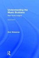 Understanding the Music Business: Real World Insights