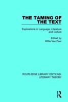 The Taming of the Text: Explorations in Language, Literature and Culture