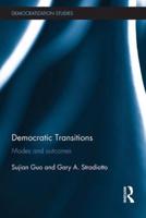 Democratic Transitions: Modes and Outcomes