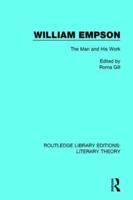 William Empson: The Man and His Work
