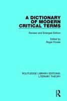A Dictionary of Modern Critical Terms: Revised and Enlarged Edition