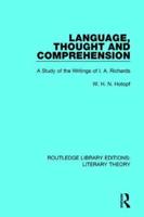 Language, Thought and Comprehension: A Study of the Writings of I. A. Richards