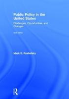 Public Policy in the United States: Challenges, Opportunities, and Changes