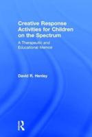 Creative Response Activities for Children on the Spectrum