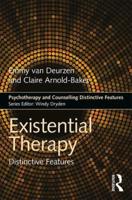 Existential Therapy: Distinctive Features