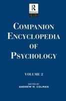 Companion Encyclopedia of Psychology