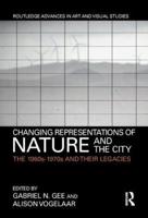 Changing Representations of Nature and the City