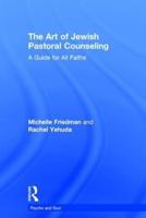 The Art of Jewish Pastoral Counseling